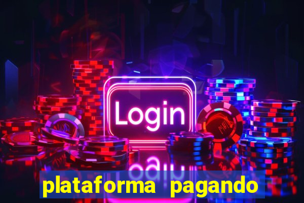 plataforma pagando no cadastro fortune tiger